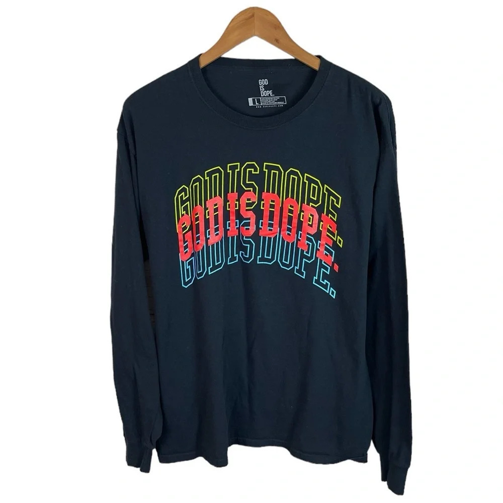 LS300 God Is Dope Christian Religious Streetwear LS T Shirt L
